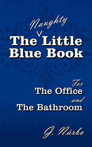 9781438982250: The (Naughty) Little Blue Book for the Office and the Bathroom