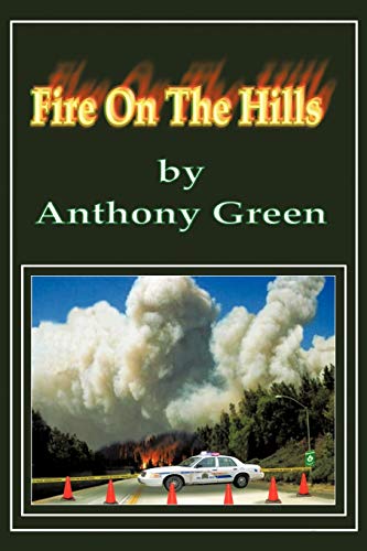 Fire on the Hills (9781438983134) by Green, Anthony