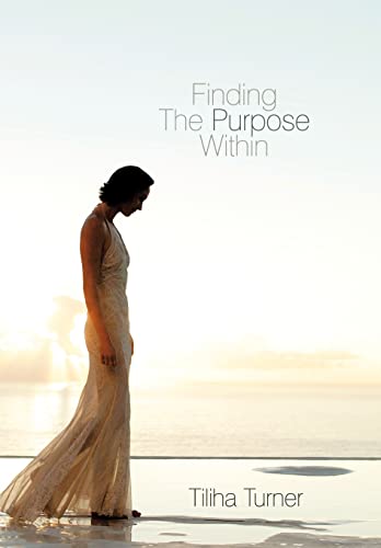 Stock image for Finding The Purpose Within for sale by Lucky's Textbooks