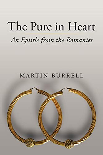 Stock image for The Pure in Heart: An Epistle from the Romanies for sale by WorldofBooks