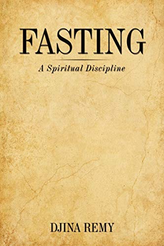 Beispielbild fr Fasting: A Spiritual Discipline zum Verkauf von Chiron Media