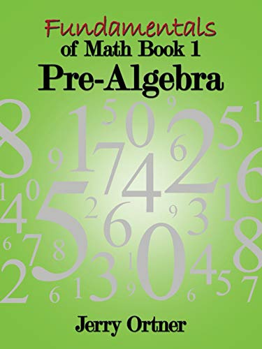 Stock image for Fundamentals of Math Book 1: Pre-Algebra for sale by Chiron Media