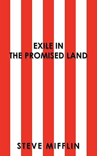 Stock image for Exile in the Promised Land for sale by Chiron Media