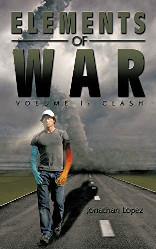 Stock image for Elements of War: Volume I: Clash for sale by SecondSale