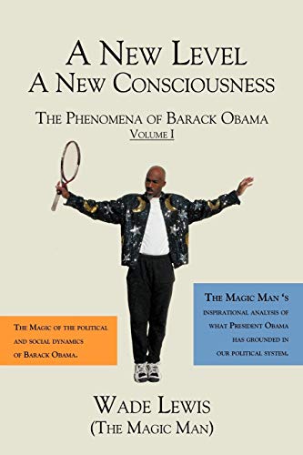 9781438995052: A New Level - A New Consciousness: The Phenomena of Barack Obama