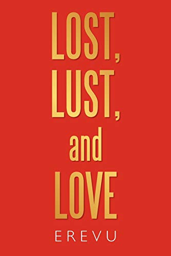 Stock image for Lost, Lust and Love for sale by Chiron Media
