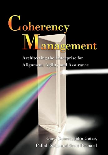 Imagen de archivo de Coherency Management: Architecting the Enterprise for Alignment, Agility and Assurance a la venta por Lucky's Textbooks