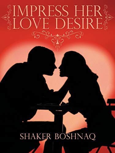 Imagen de archivo de Impress Her Love Desire a la venta por Chiron Media