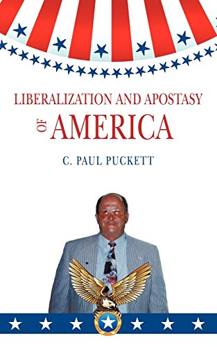 Stock image for Liberalization and Apostasy of America for sale by Chiron Media