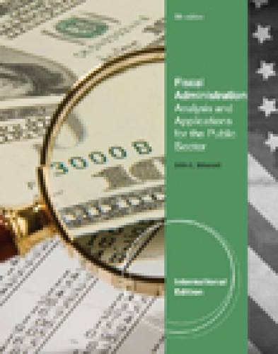 Beispielbild fr Fiscal Administration Analysis and Applications for the Public Sector zum Verkauf von Irish Booksellers