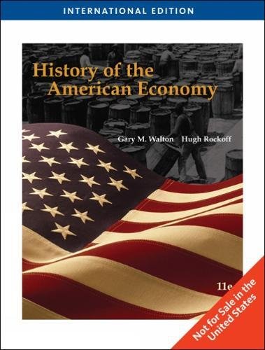 Beispielbild fr History of the American Economy, International Edition (with InfoTrac) zum Verkauf von Corner of a Foreign Field