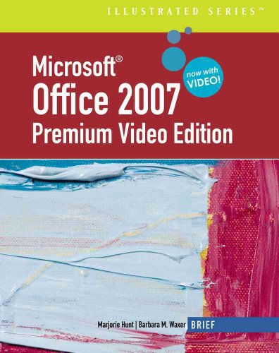 Beispielbild fr Microsoft Office 2007: Illustrated Brief Premium Video Edition (Available Titles Skills Assessment Manager (SAM) - Office 2007) zum Verkauf von The Book Cellar, LLC