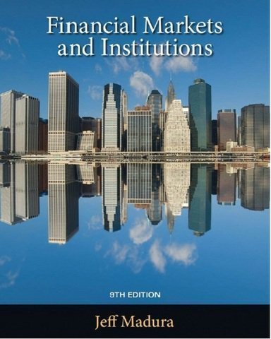 Stock image for Financial Markets and Institutions for sale by Hawking Books