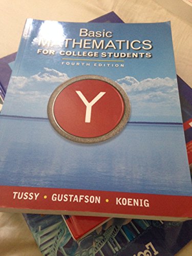 Basic Mathematics for College Students (Available Titles CourseMate) (9781439044421) by Tussy, Alan S.; Gustafson, R. David; Koenig, Diane