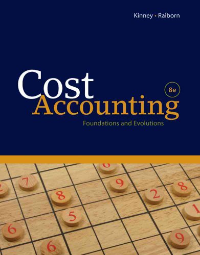 Stock image for Cost Accounting : Foundations and Evolutions for sale by Better World Books