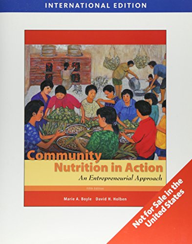 Beispielbild fr Community Nutrition In Action An Entrepreneurial Appoach 5Ed (Ie) (Pb 2010) zum Verkauf von Austin Goodwill 1101