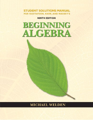 Stock image for Student Solutions Manual for Gustafson/Karr/Massey's Beginning Algebra, 9th for sale by Blue Planet Textbooks