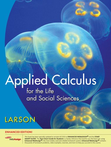 Applied Calculus for the Life and Social Sciences (Available 2010 Titles Enhanced Web Assign) (9781439047835) by Larson, Ron