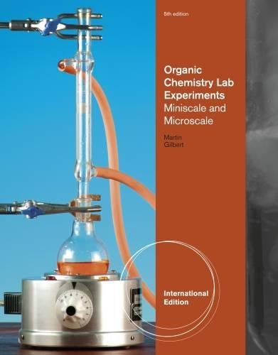 Organic Chemistry Lab Experiments Miniscale And Microscale,5Ed (9781439049167) by John C. Gilbert