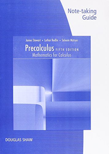 Precalculus Note Taking Guide: Mathematics for Calculus (9781439049495) by Stewart, James; Redlin, Lothar; Watson, Saleem