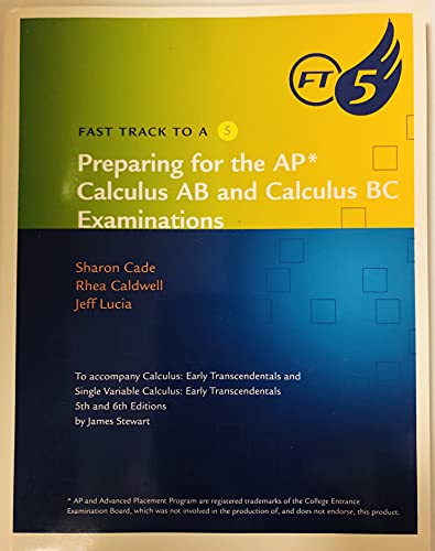 9781439049709: Prepairing for the AP Calculus AB and Calculus BC Examinations (Fast Track to a 5)