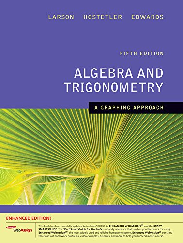 Algebra and Trig: A Graphing Approach Enhanced Edition (Book Only) (9781439050187) by Larson, Ron