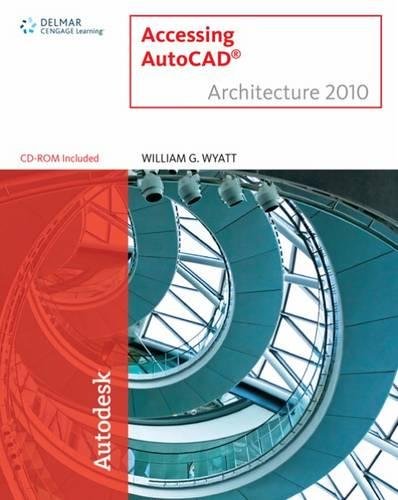 9781439055618: Accessing AutoCAD Architecture 2010