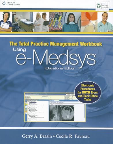 Stock image for The Total Practice Management Workbook: Using e-Medsys, Educational Edition for sale by The Book Cellar, LLC