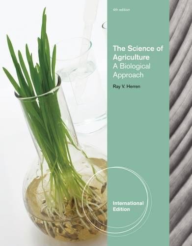 9781439057674: The Science of Agriculture: A Biological Approach, International Edition