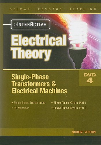 Electrical Theory Single Phase Transformers & Electrical Machines Interactive Student DVD (9781439059807) by Delmar