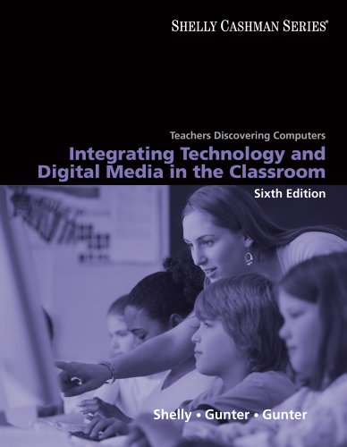 Stock image for Teachers Discovering Computers: Integrating Technology and Digital Media in the Classroom (Available Titles Skills Assessment Manager (SAM) - Office 2007) for sale by SecondSale