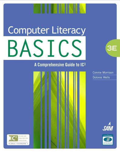 9781439078532: Computer Literacy Basics: A Comprehensive Guide to Ic3 (Computer Literacy Open Event)