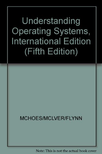 9781439080115: Understanding Operating Systems, International Edition