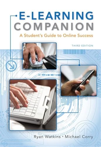 Beispielbild fr E-Learning Companion: A Student's Guide to Online Success (Available Titles CourseMate) zum Verkauf von Wonder Book