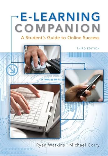 Imagen de archivo de E-Learning Companion: A Student's Guide to Online Success (Available Titles CourseMate) a la venta por SecondSale