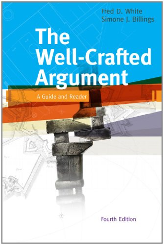 9781439084083: The Well-Crafted Argument: A Guide and Reader