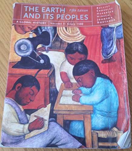 Stock image for The Earth and Its Peoples: A Global History, Volume II (Available Titles CourseMate) for sale by SecondSale