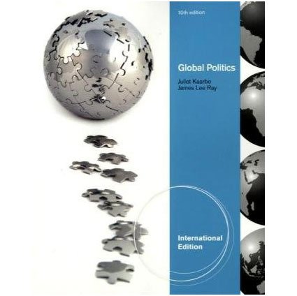 Stock image for GLOBAL POLITICS, INTERNATIONAL EDITION, 10TH EDITION for sale by Goldbridge Trading