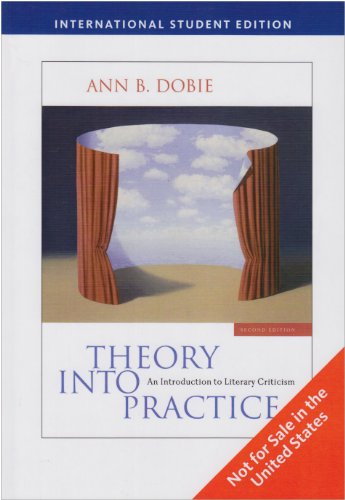 9781439085905: Theory into Practice: An Introduction to Literary Criticism