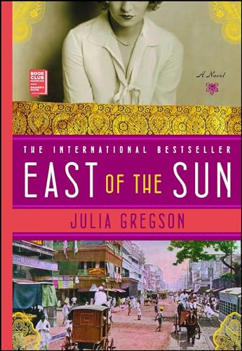 Beispielbild fr East of the Sun: A Novel zum Verkauf von Gulf Coast Books