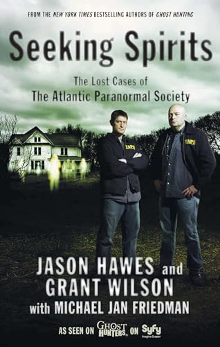 Beispielbild fr Seeking Spirits: The Lost Cases of The Atlantic Paranormal Society zum Verkauf von ZBK Books