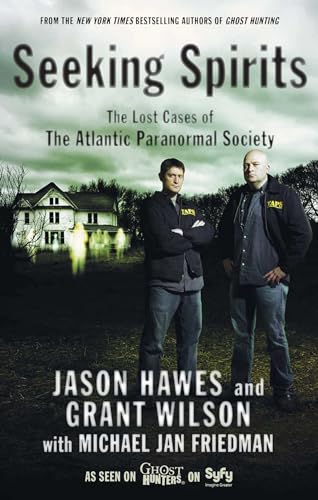 9781439101155: Seeking Spirits: The Lost Cases of The Atlantic Paranormal Society