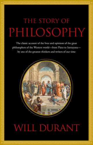 9781439101186: Story of Philosophy : The Lives and Opinions of the Great Philosophers of the Western World