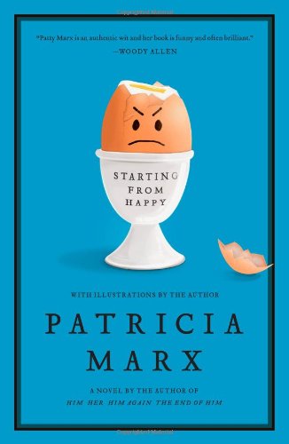 Starting from Happy: A Novel (9781439101285) by Marx, Patricia