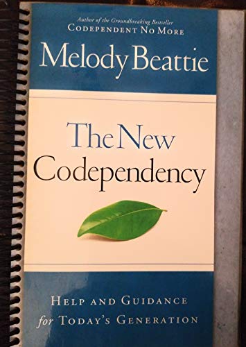 9781439101926: The New Codependency: Help and Guidance for Today's Generation