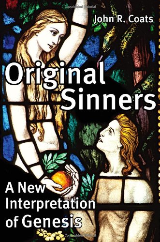 Beispielbild fr Original Sinners : A New Interpretation of Genesis zum Verkauf von Better World Books