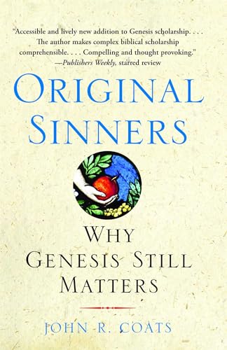 Stock image for Original Sinners: Why Genesis Still Matters for sale by SecondSale