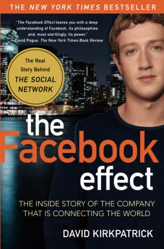 Beispielbild fr The Facebook Effect: The Inside Story of the Company That Is Connecting the World zum Verkauf von SecondSale