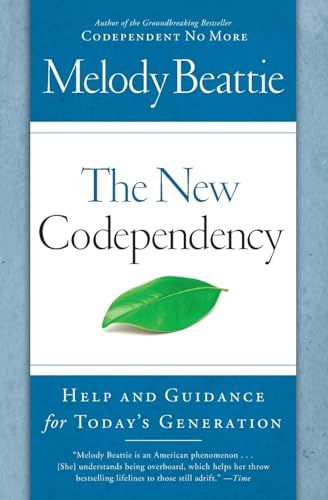 9781439102145: The New Codependency: Help and Guidance for Today's Generation