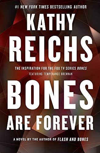 9781439102435: Bones Are Forever: A Novelvolume 15 (Temperance Brennan)